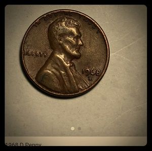 1968 D penny, it cost $500 on this site